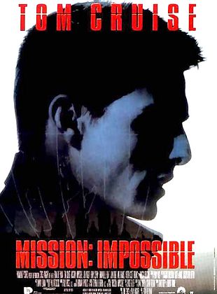 poster du film Bande-annonce Mission : Impossible